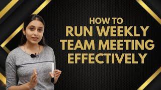 6 Things to Cover in Weekly Team Meetings | How to Run a Staff Meeting Effectively in Hindi