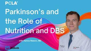 Parkinson’s and the Role of Nutrition and DBS