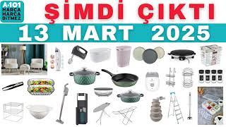 A101 13 MART 2025 KATALOĞU A101 ÇEYİZ MUTFAK AKTÜEL | RESMİ KATALOG  ŞİMDİ ÇIKTI