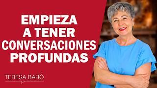 Cómo tener conversaciones íntimas y profundas