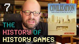 The History of History Games #7: Civilization (1991 / Microprose)