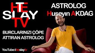 BURÇLARI ÇÖPE ATTIRAN ASTROLOG - HÜSEYİN AKDAĞ