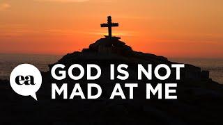 God Is NOT Mad At Me | Joyce Meyer Ministries