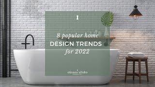 Popular Home Design Features for 2022