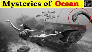 Mystery of Ocean | महासागरों के पारलौकिक रहस्य | Top 3 Mysteries of Oceans |