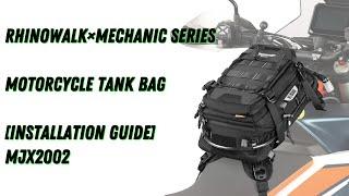 Rhinowalk×Mechanic Series Motorcycle Tank Bag [Installation Guide]