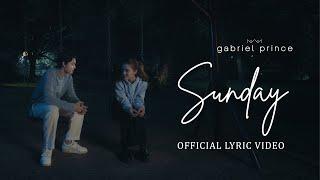 Gabriel Prince  - Sunday (Official Lyric Video)