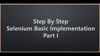 Step by Step Selenium Implementation -1