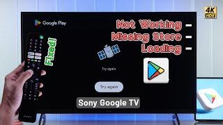 Sony Google TV Play Store Not Working! – Fix Google Play Store Error!