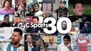 Lo mejor de los 30 AÑOS de TyC SPORTS  Notas INOLVIDABLES, programas HISTÓRICOS, bloopers y más