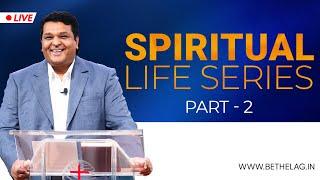 SPIRITUAL LIFE SERIES - PART 2 | Bethel AG Church | Rev. Johnson V | 10th November 2024