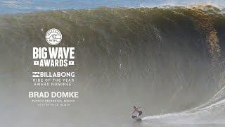 Brad Domke on his Ride of the Year Nominated Wave - WSL Big Wave Awards 2015