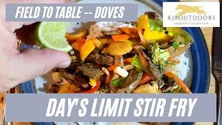 Field to Table: Day's Limit Dove Stir Fry