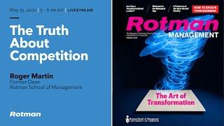 Roger Martin: The Truth About Competition