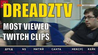 DreadzTV's Top 25 Most Viewed Twitch Clips of All Time