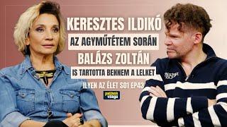 KERESZTES ILDIKÓ: AZ AGYMŰTÉTEM IDEJÉN BALÁZS ZOLTÁN IS TARTOTTA BENNEM A LELKET / Palikék Világa