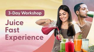 Join the 3-Day Juice Fast | Starting 4th April | Online Workshop