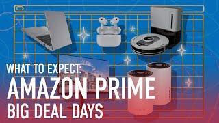 What to Expect During Amazon's Prime Big Deal Days Event