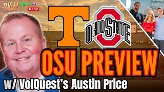 Vols Insider Austin Price: Tennessee vs. Ohio State Preview and Vols transfer portal nuggets