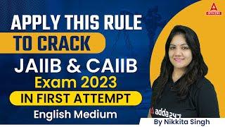 How to Crack JAIIB & CAIIB Exam 2023 in First Attempt (English Medium)