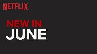 New on Netflix UK & IRL | June 2019 | Netflix