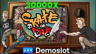  7 SKATE OR DIE SLOT MAX WINS (NOLIMIT CITY)