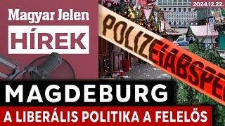 Magdeburg - a liberális politika a felelős / Magyar Jelen HÍREK