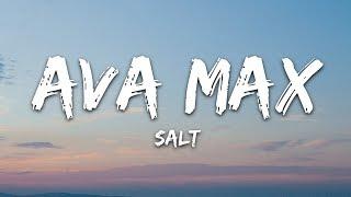 Ava Max - Salt (Lyrics)