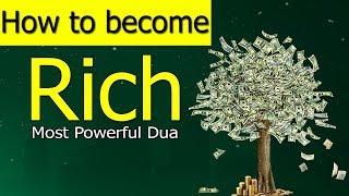 How To Become Rich-How To Become Wealthy-Wazifa For Money