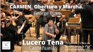 CARMEN. Obertura y Marcha. BIZET. Castañuelas: Lucero Tena.