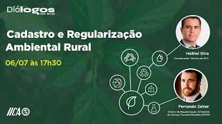 Diálogos IICA Brasil - Cadastro e Regularização Ambiental Rural