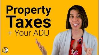 Property Taxes: How Do ADUs Affect Them? | Maxable Space