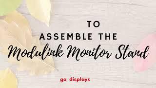 How to Assemble the Modulink Monitor Stand