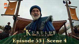 Kurulus Osman Urdu | Season 6 Episode 53 Scene 4 I Main in ki ummeed banunga!