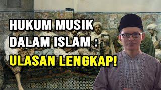 HUKUM MUSIK DALAM ISLAM: Ulasan Terlengkap!