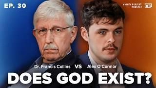 EP. 30 | Alex O'Connor & Dr. Francis Collins debate God's existence