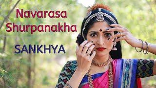 Navarasa Shurpanakha | SANKHYA | Bharatanatyam | Sukanya Kumar | ft. Karthik Hebbar