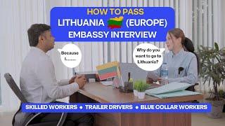 How To Pass Embassy Interview? #lithuaniajob #workvisa