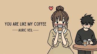 You Are Like My Coffee | Quirky Romantic Song About Coffee & Crushes