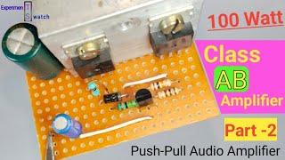 Class AB Amplifier II Class AB push pull amplifier  part 2