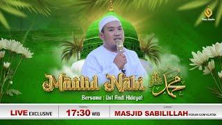 LIVE PERINGATAN MAULID NABI MUHAMMAD ﷺ - Bersama : Ust Andi Hidayat - Masjid Sabilillah, Klatak