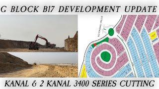 G Block B17 Development Up￼date 2 Kanal 3400 Series Cutting | Irshad Afridi |