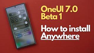 OneUI 7.0 Beta 1 - How To Install In Unsupported Countries