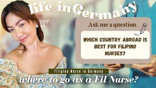 Where to work as a Filipino Nurse abroad? | Why I choose Germany | Filipina Nurse |hernameisodyssey