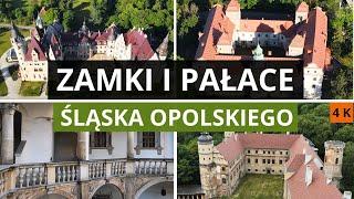 NIESAMOWITE ZAMKI I PAŁACE W OPOLSKIM