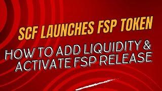 SCF Launch FSP| How to add liquidity & Activate Linear release