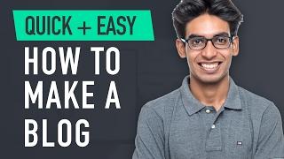 How to Make a Blog - Quick & Easy!