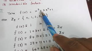 IRREDUCIBLE POLYNOMIALS EXAMPLE 2