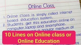 10 lines on online classes essay || 10 lines on online education ||