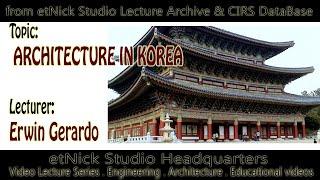 Architecture of Korea/ History of Architecture